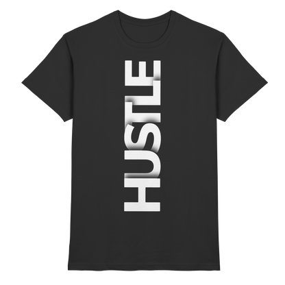 Hustle - Premium Shirt