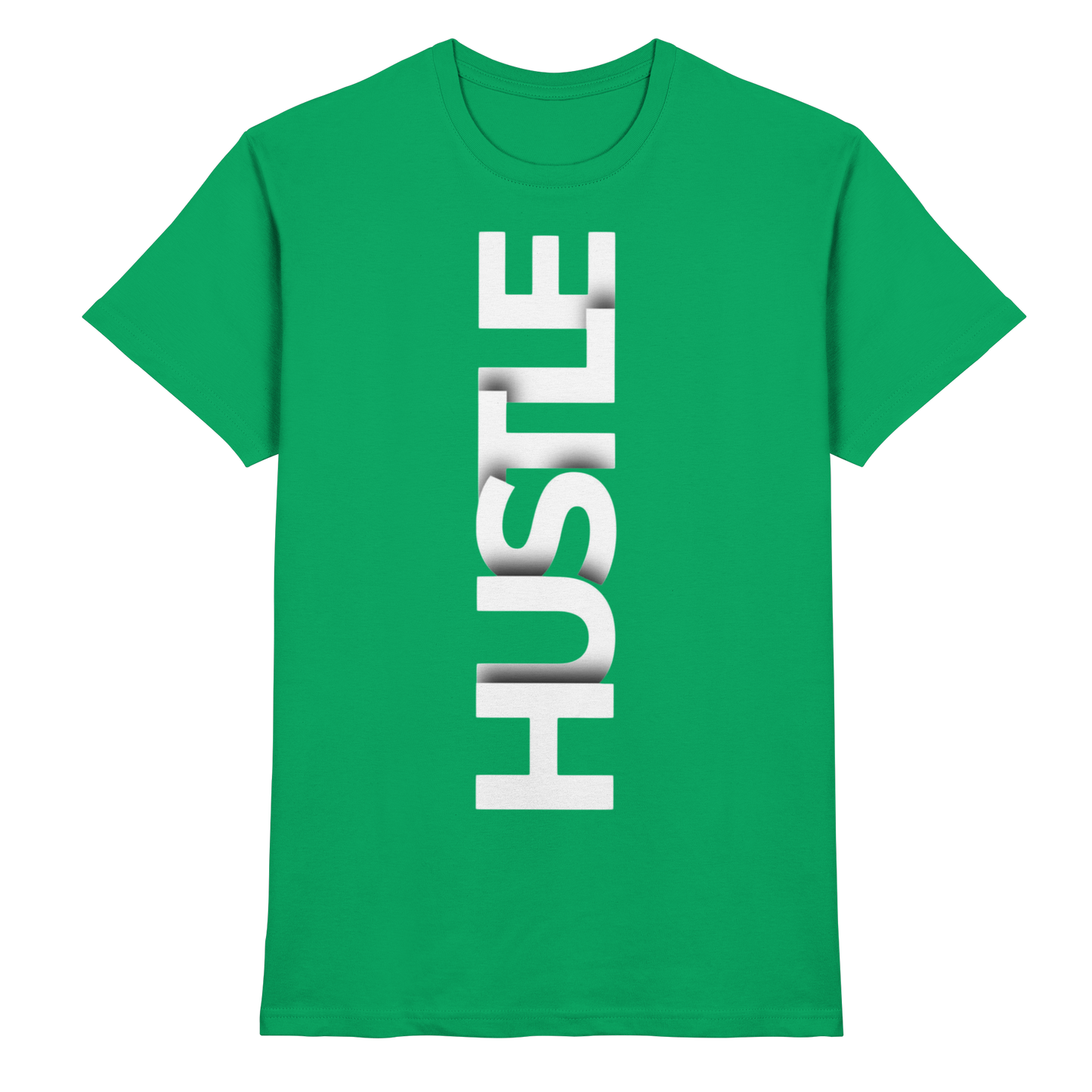 Hustle - Premium Shirt