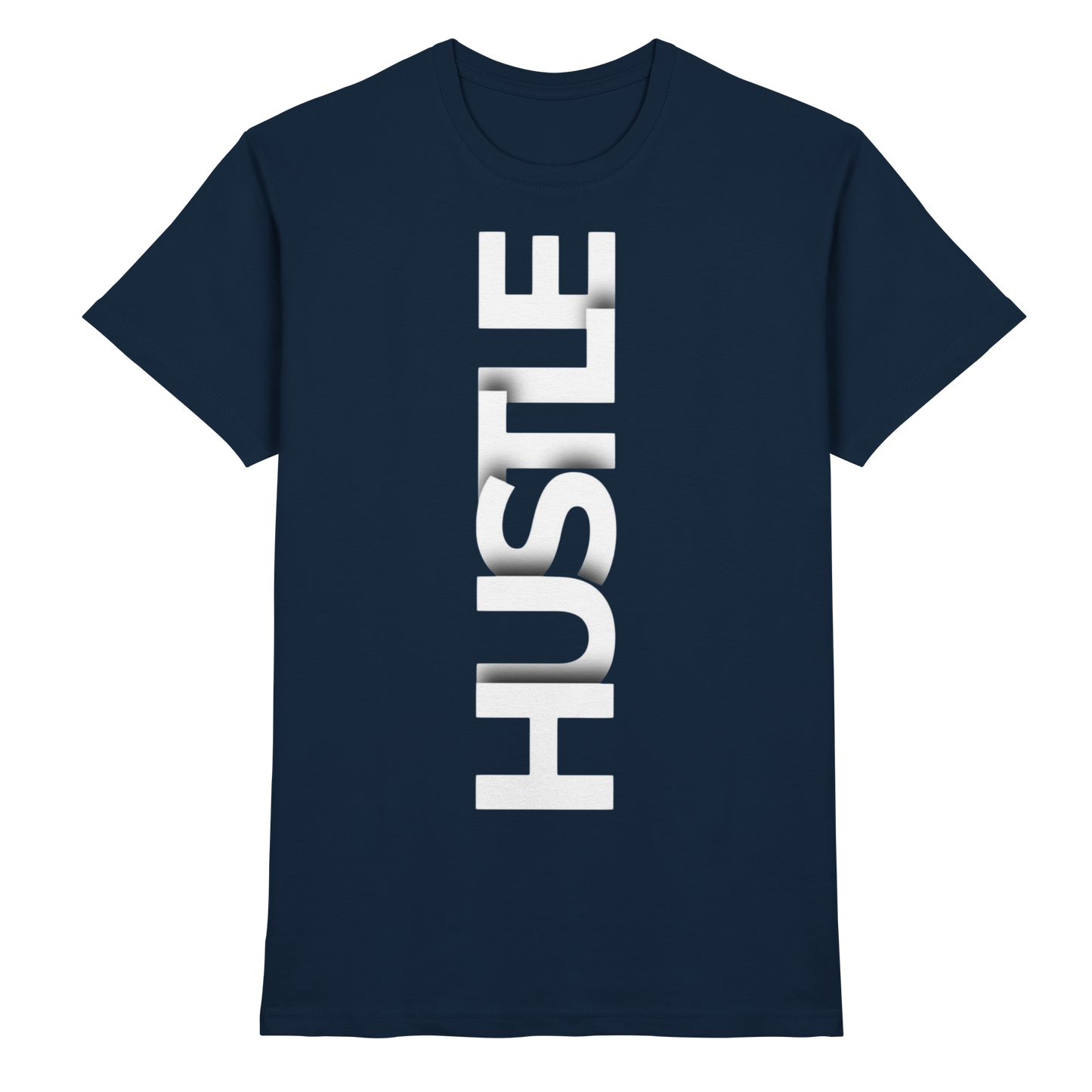 Hustle - Premium Shirt