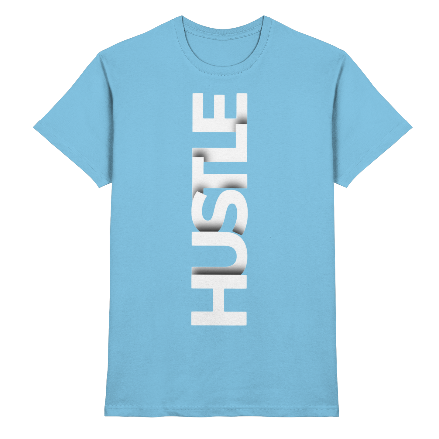 Hustle - Premium Shirt