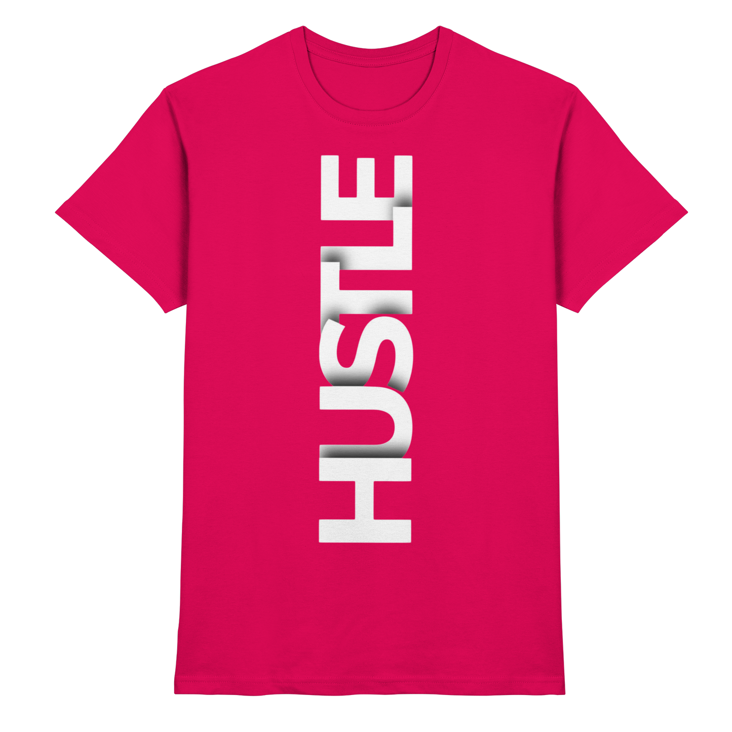 Hustle - Premium Shirt