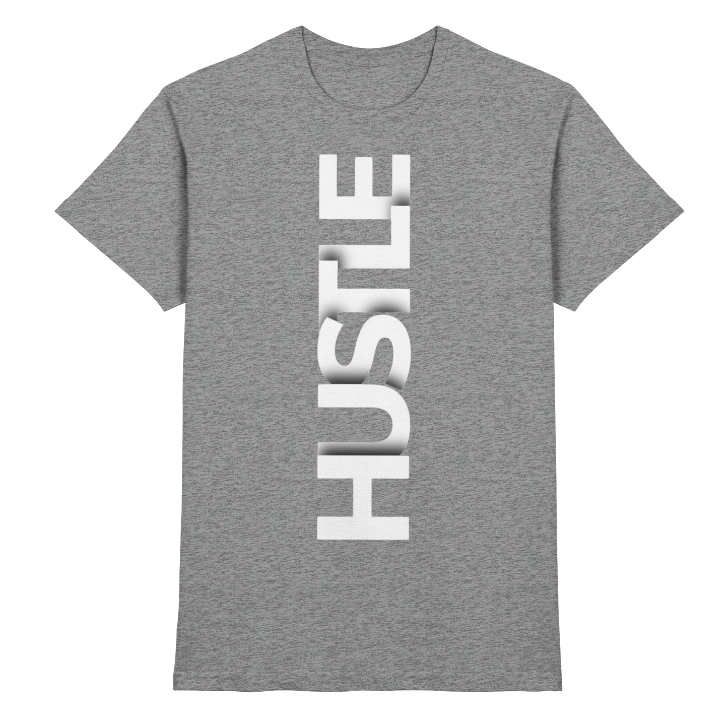 Hustle - Premium Shirt