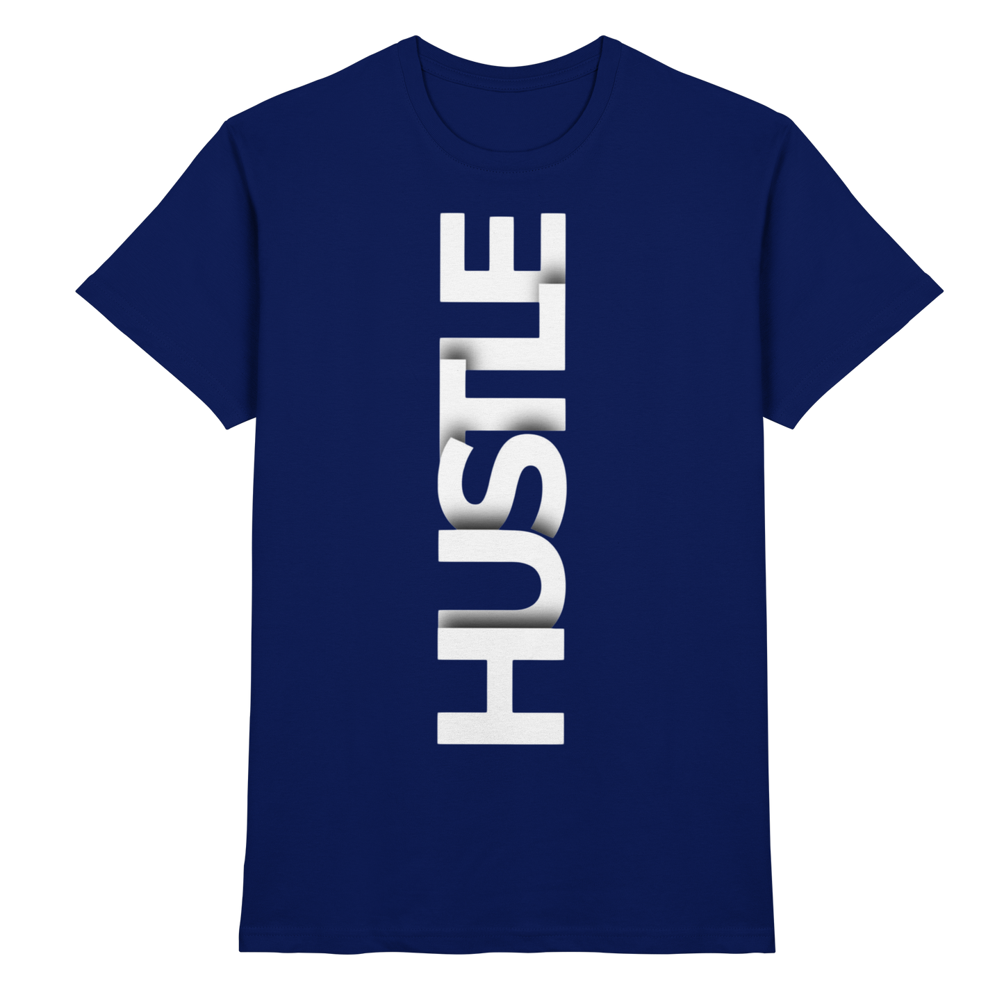 Hustle - Premium Shirt